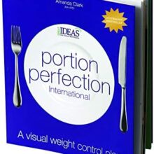 Portion Perfection International Book for Weight Loss – A Visual Weight Control Program – Easy Visual Diet Program for Men, Women and Children, Suitable for Diabetes and Disabilities Dietitian’s Plan