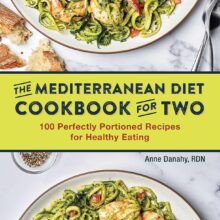 The Mediterranean Diet Cookbook for Two: 100 Perfectly Portioned Recipes for Healthy Eating