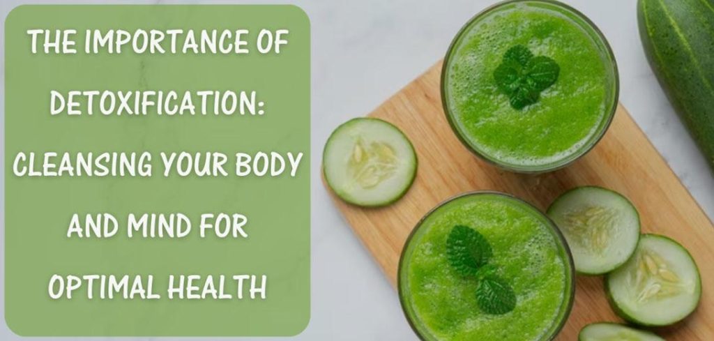 Revitalize Your Health: Understanding the Benefits of Natural Body Detoxification