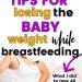 How can I drop a few pounds whereas breastfeeding?